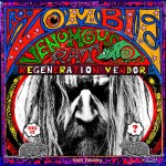 Rob Zombie – Venomous Rat Regeneration Vendor (2013)