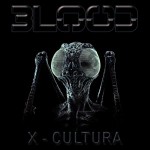 Blood – X-Cultura (2011)