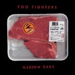 Foo Fighters – Medium Rare (2011)