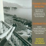 Fred Hersch Trio – Everybody’s Song But My Own (2011)