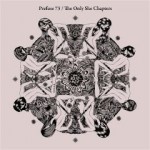 Prefuse 73 – The Only She Chapters (2011)