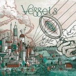 Vessels – Helioscope (2CD 2011)