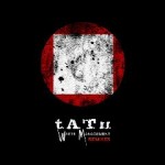 t.A.T.u. – Waste Management Remixes (2011)