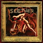 Seether – Holding On To Strings Better Left To Fray (2011)