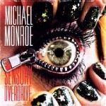 Michael Monroe – Sensory Overdrive (2011)
