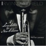 Irvin Mayfield – A Love Letter to New Orleans (2011)