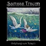 Samsas Traum – Anleitung zum Totsein (2011)